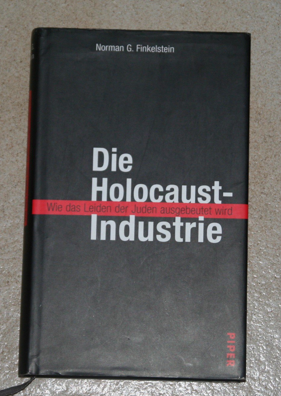 Die Holocaust Industrie von Norman Finkelstein