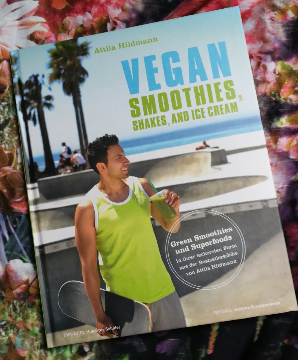 Kochbuch Vegan Smoothies, Shakes and Ice Cream