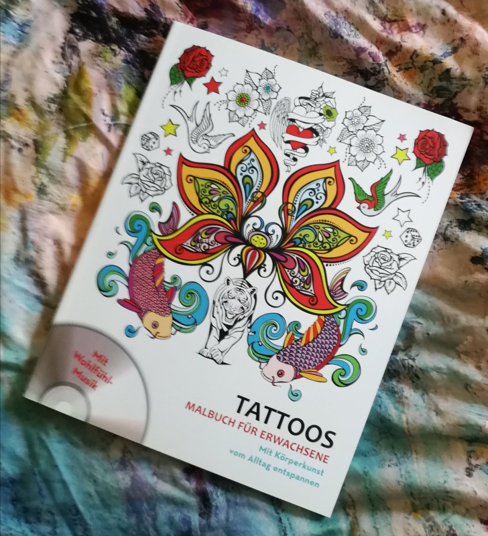 Tattoos Malbuch für Erwachsene mit Relax-CD! Körperkunst Meditation Kunsttherapie Mindset!