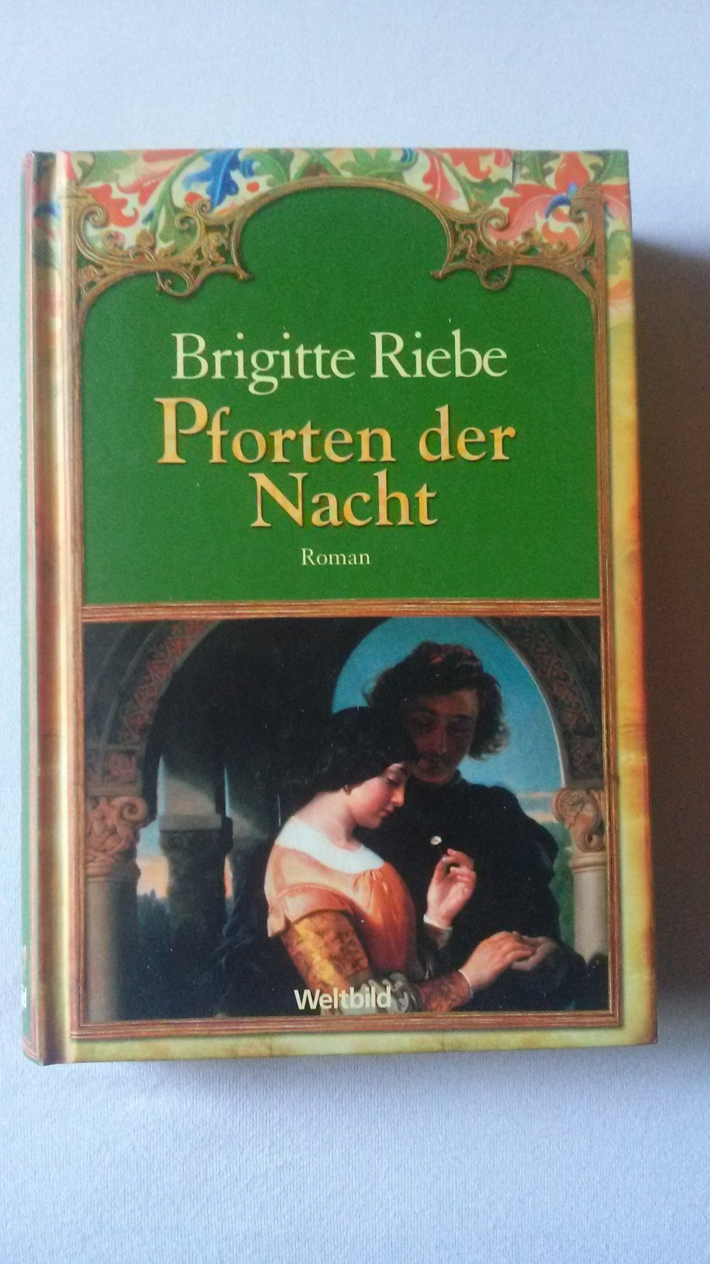 Pforten der Nacht, Roman, Mittelalter, Historisch, Weltbild