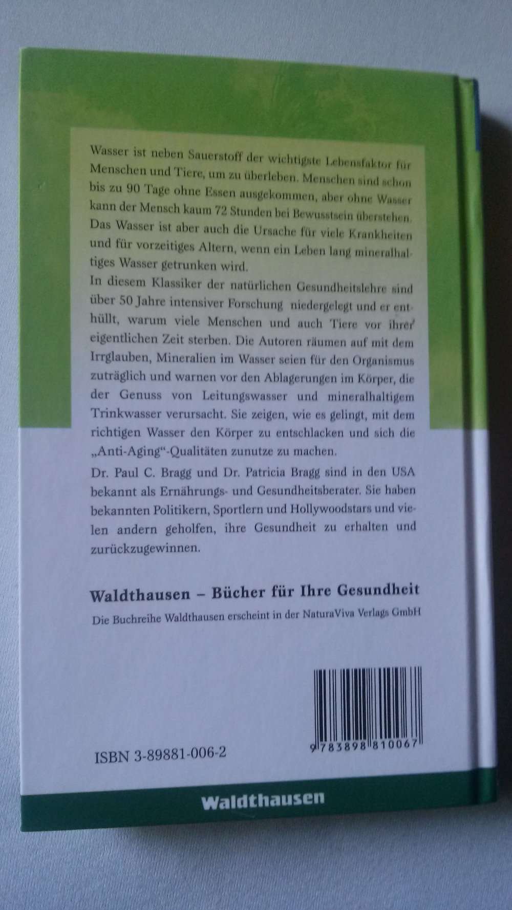 Wasser Das größte Gesundheitsgeheimnis, Bragg