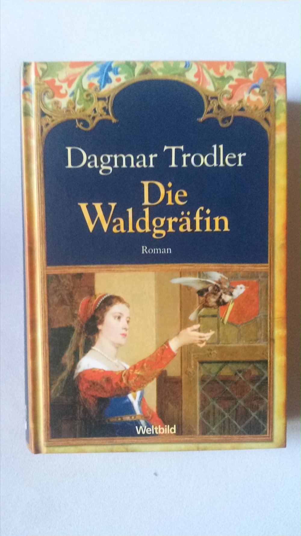 Die Waldgräfin, Roman, Mittelalter, Historisch