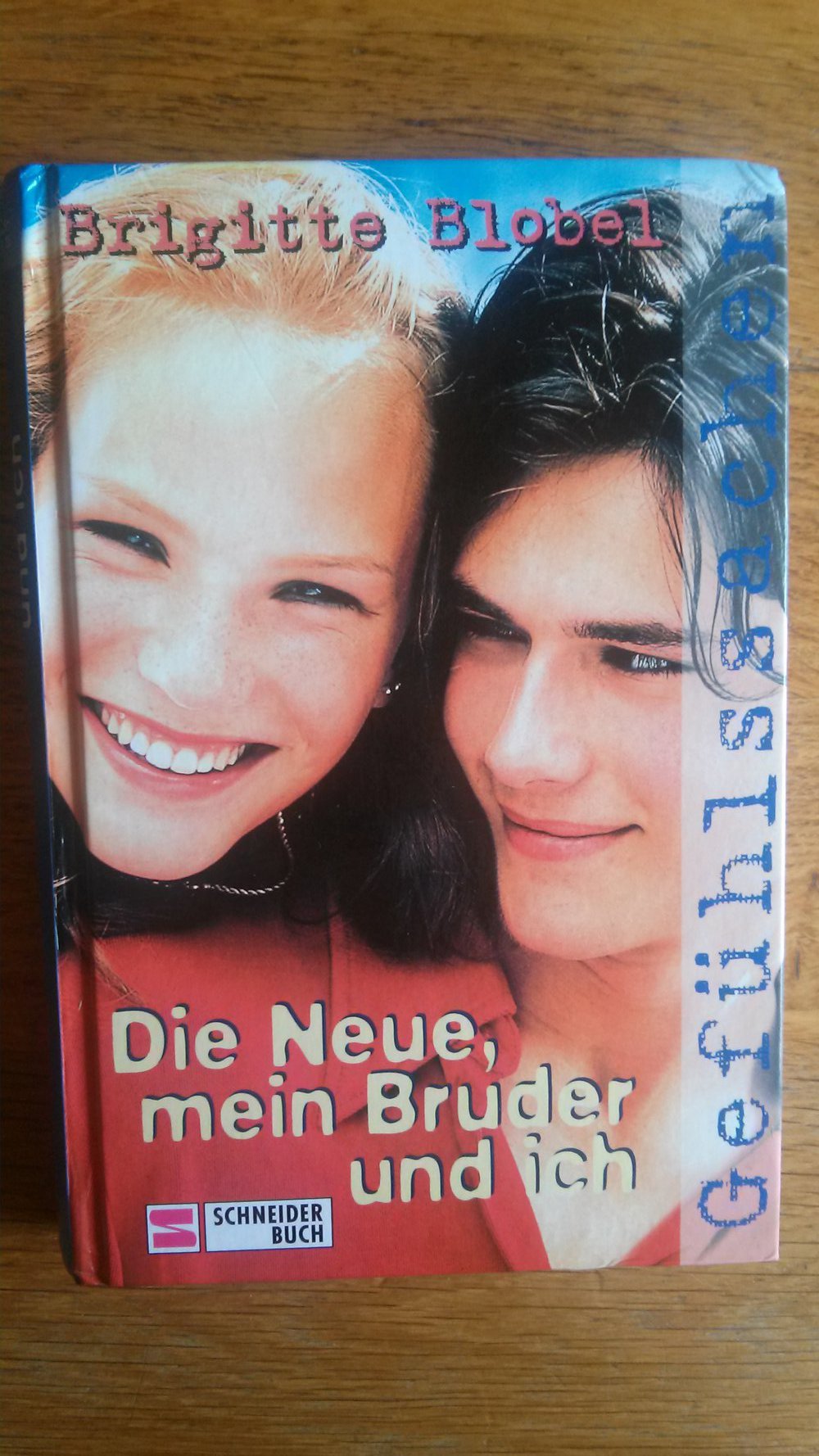 Buch Die Neue, mein Bruder und ich, Jugendbuch, Liebe