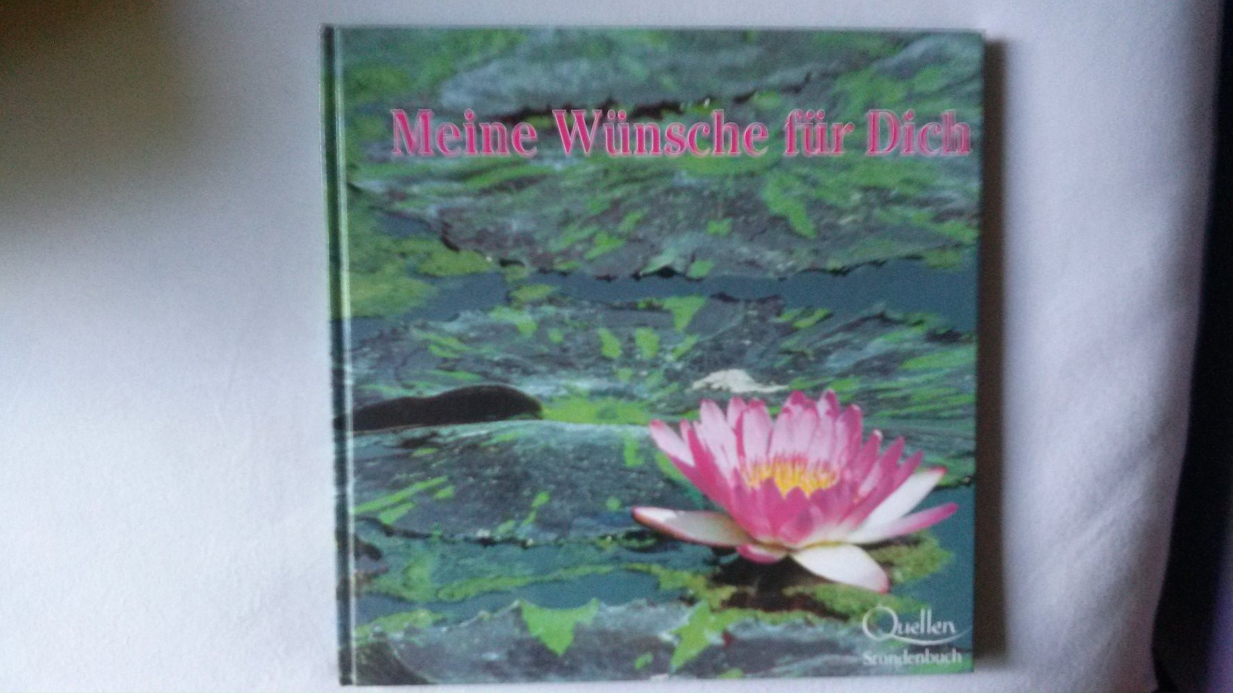 Meine Wünsche für dich, Geschenkbuch, Sprüche