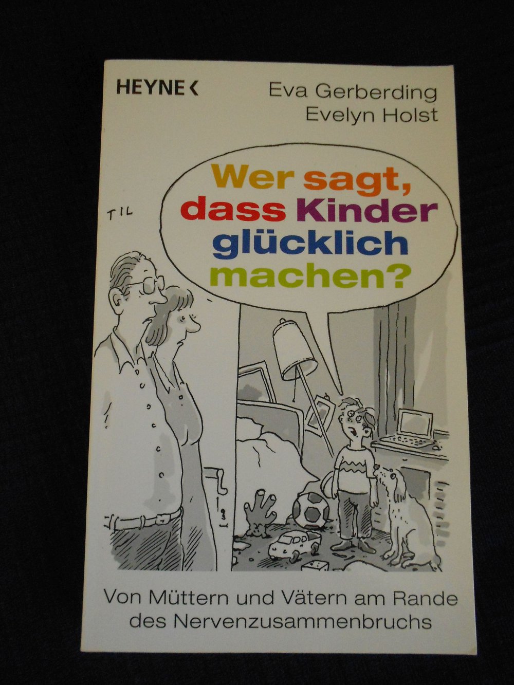 Buch Wer sagt dass Kinder glücklich machen? - Eva Gerberding