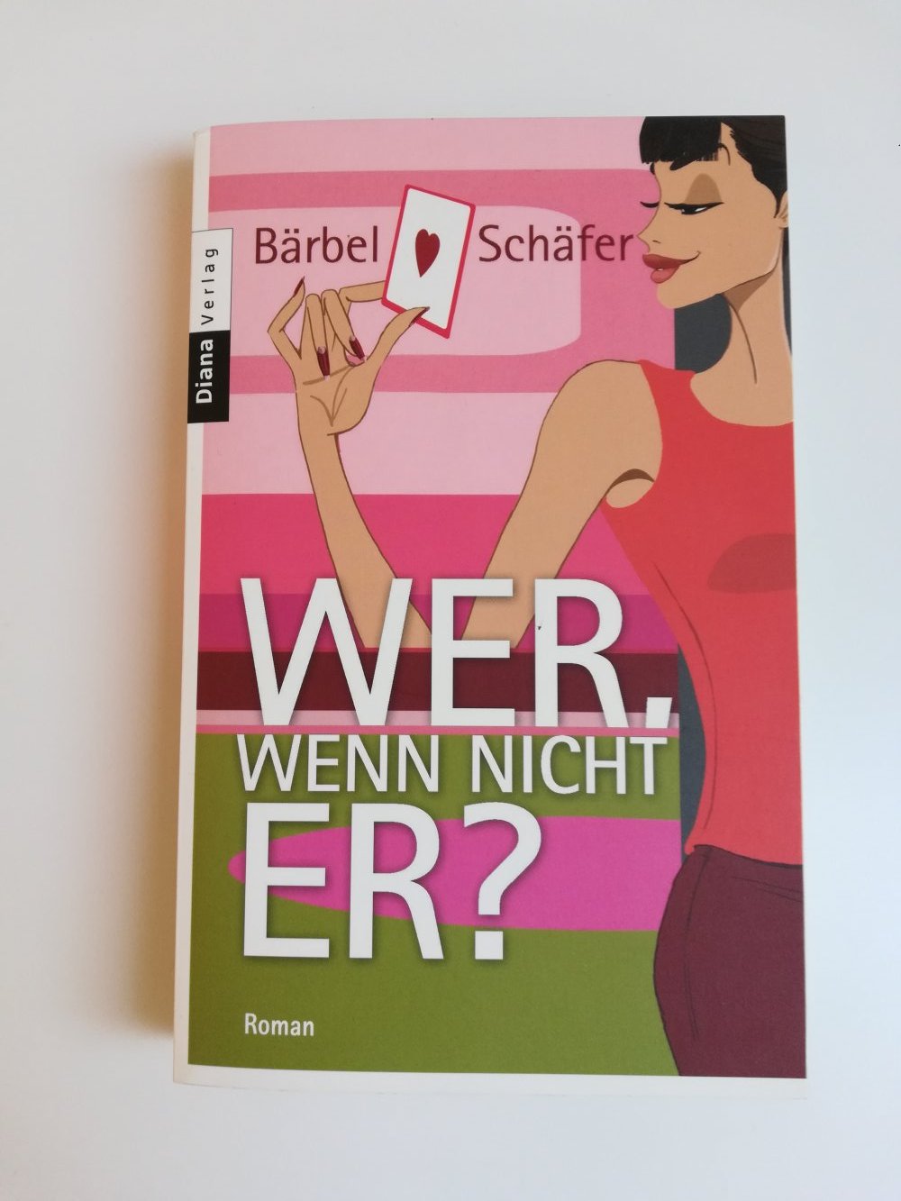 Wer wenn nicht er / Bärbel Schäfer 