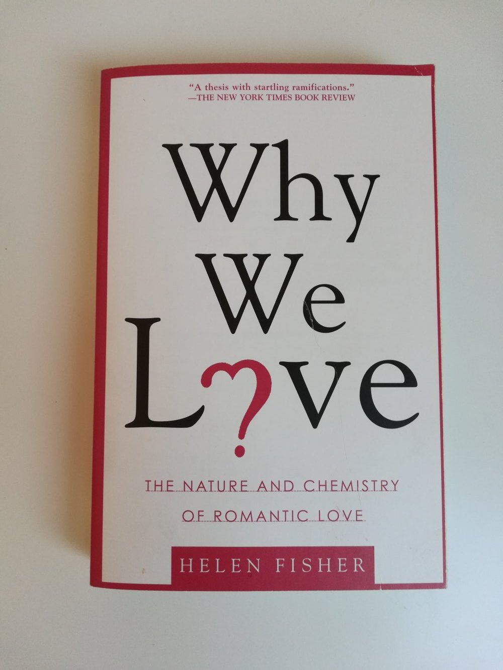 Why we love by Helen Fisher