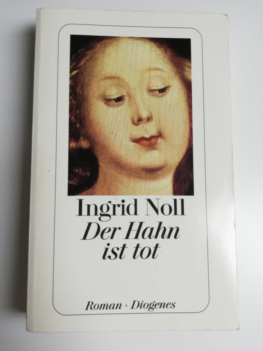 Der Hahn ist tot / Ingrid Noll