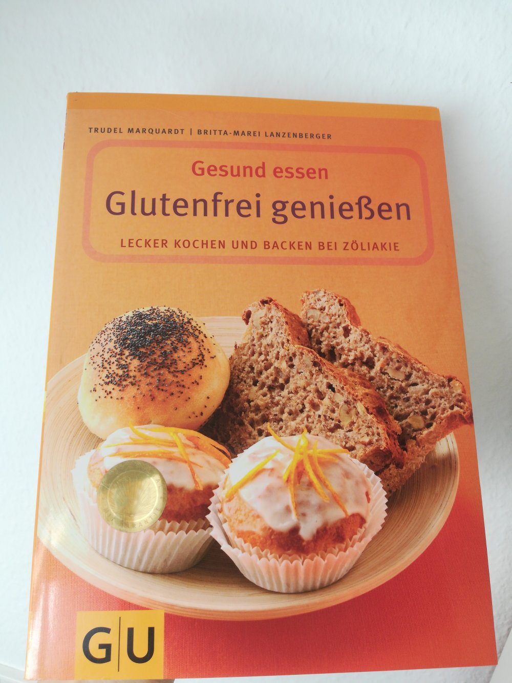 Gesund essen glutenfrei genießen GU Kochbuch Backbuch