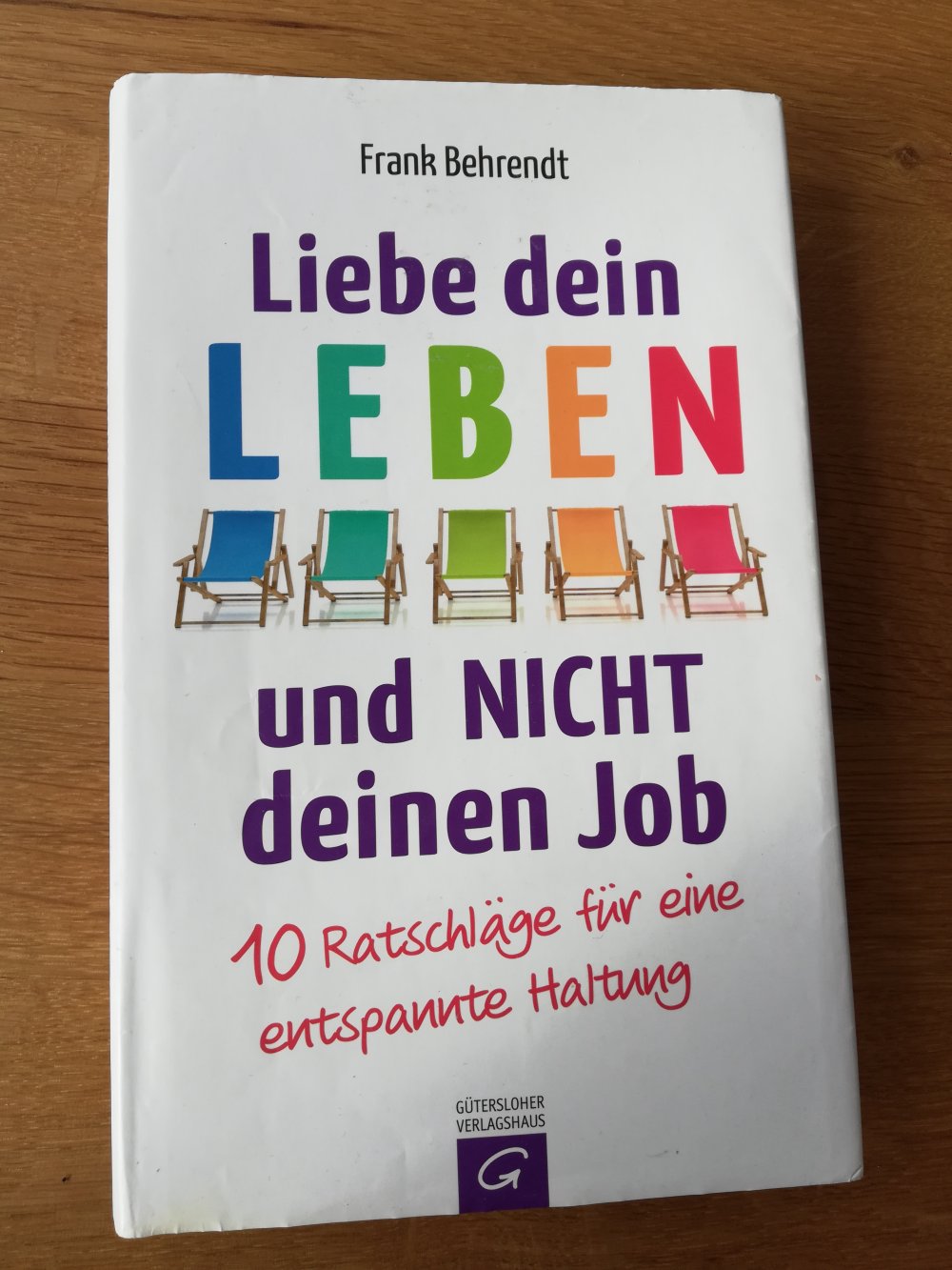 Liebe dein Leben und nicht deinen Job