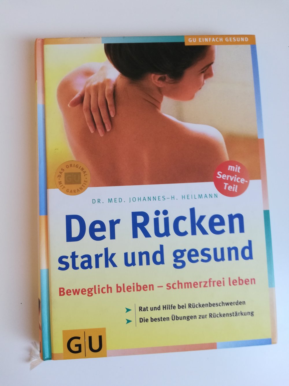 Der Rücken - stark und gesund / Gesundheit Ratgeber GU