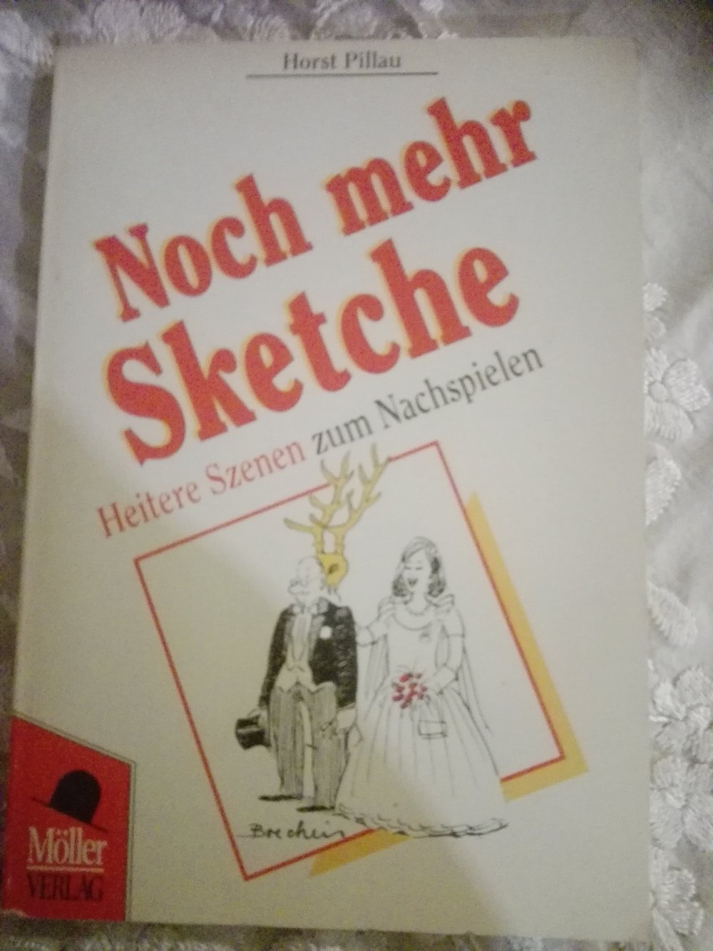 Noch mehr Sketche, heitere Szenen zum Nachspielen