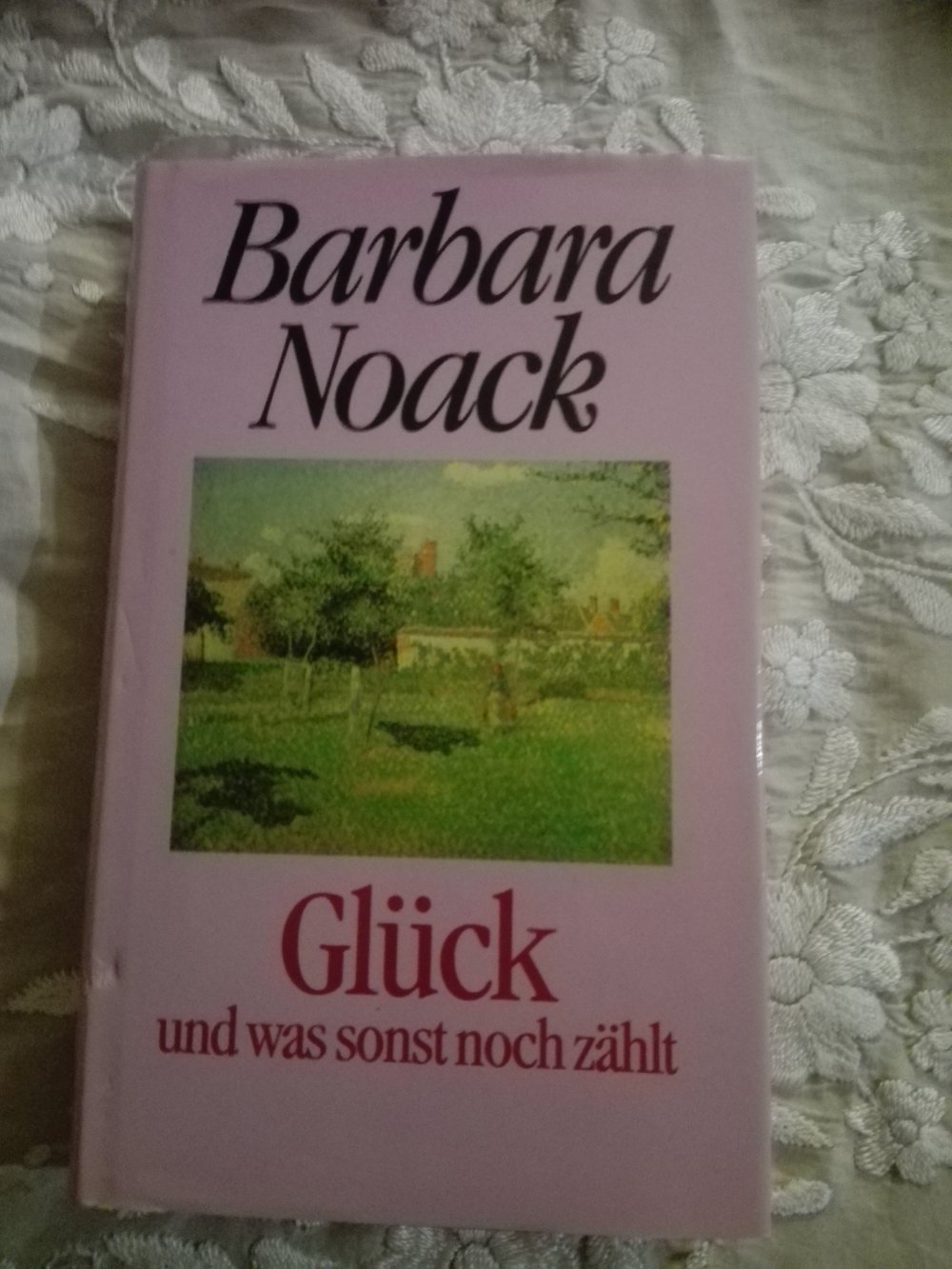 Glück und was sonst noch zählt