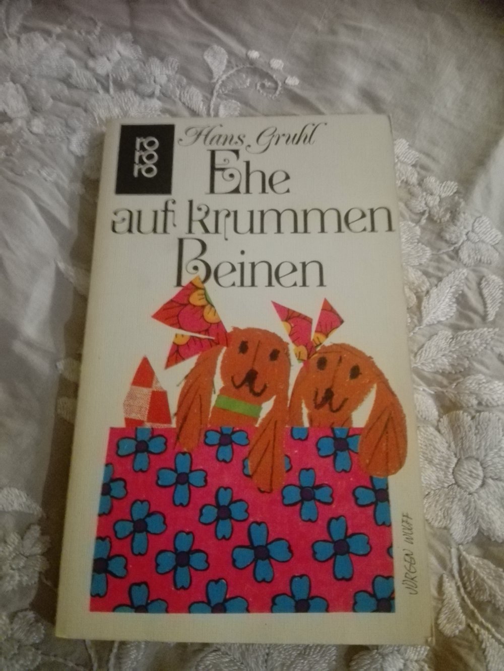 Ehe auf krummen Beinen. Roman