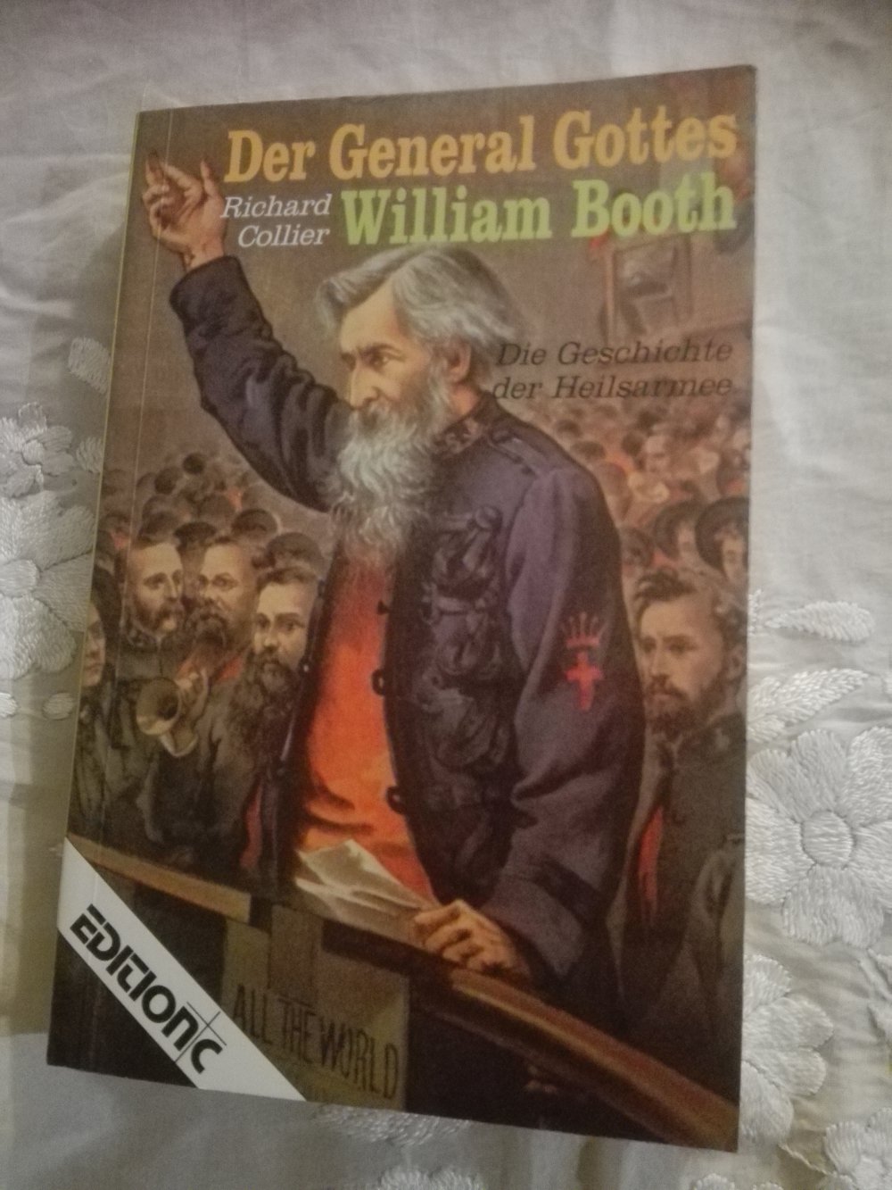 Die Geschicht der Heilsarme, Richard Collier, William Booth