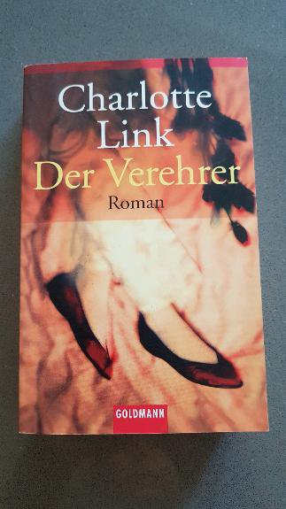 Charlotte Link - Der Verehrer