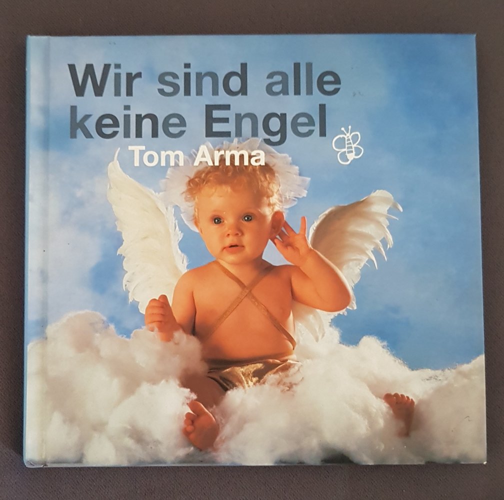 Wir sind alle keine Enge; Tom Arma; gebundene Ausgabe