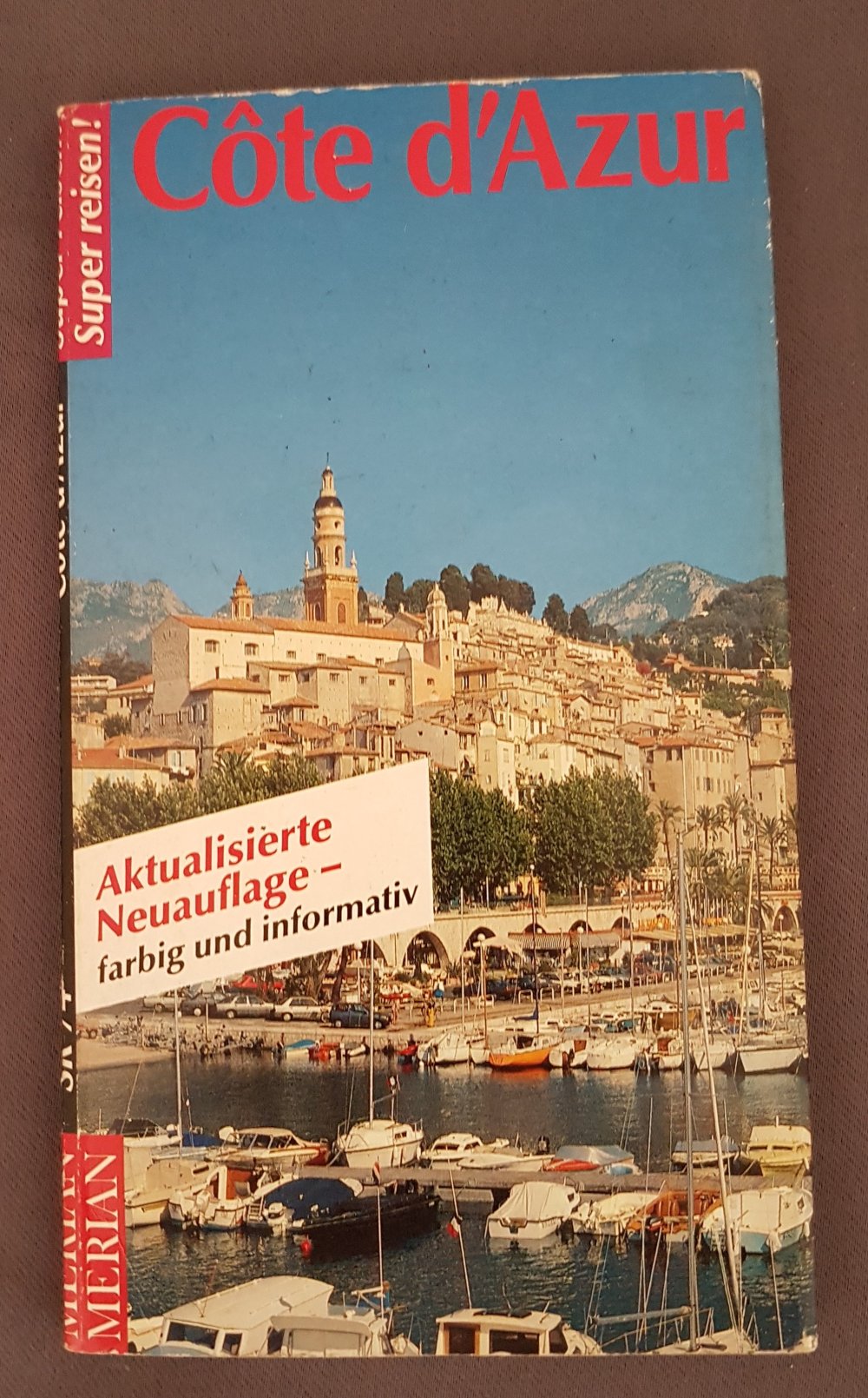 Merian Reiseführer Cote D'Azur