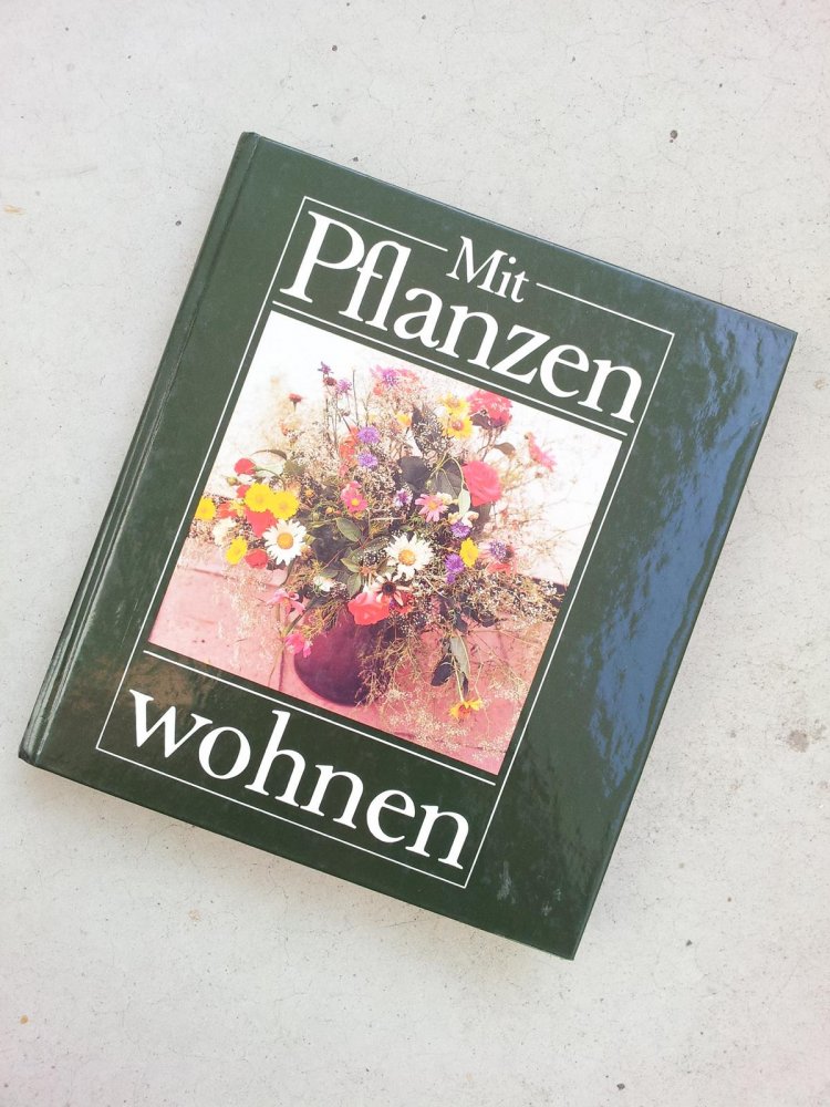 Mit Pflanzen wohnen (gebunden)