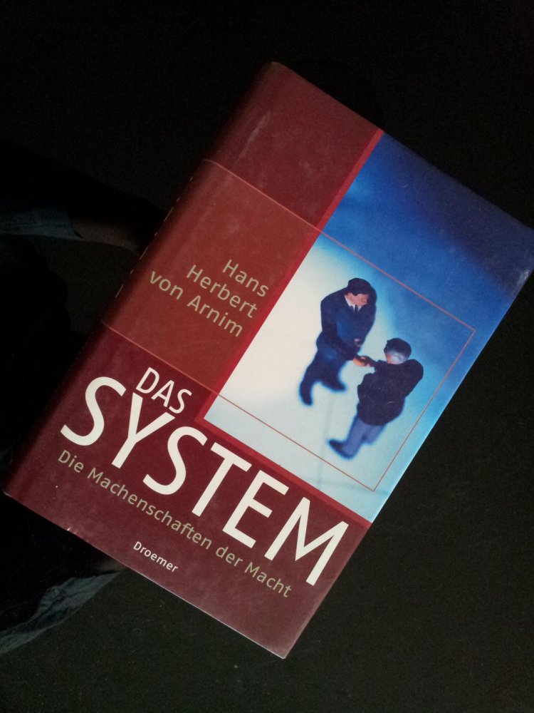 Hans Herbert von Arnim: Das System & Politik Macht Geld (Taschenbuch/gebunden)