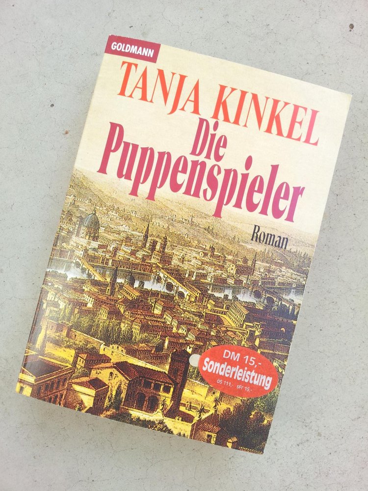 Tanja Kinkel: Die Puppenspieler (Taschenbuch)