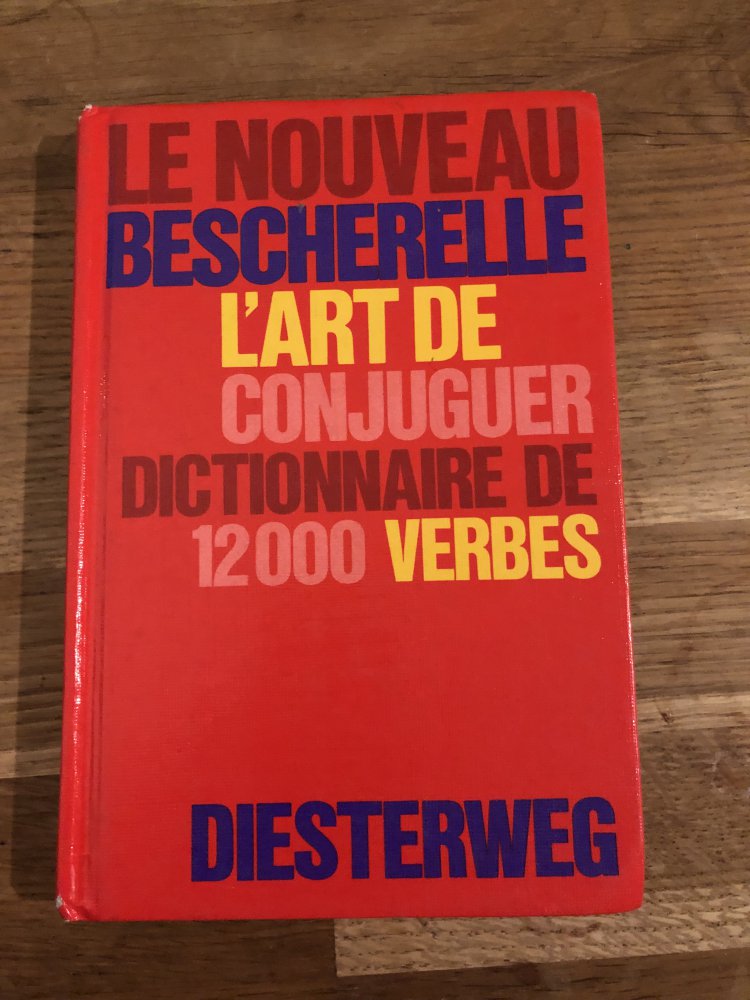 Le nouveau bescherelle l‘art de conjuguer dictionnaire de12000 verbes 