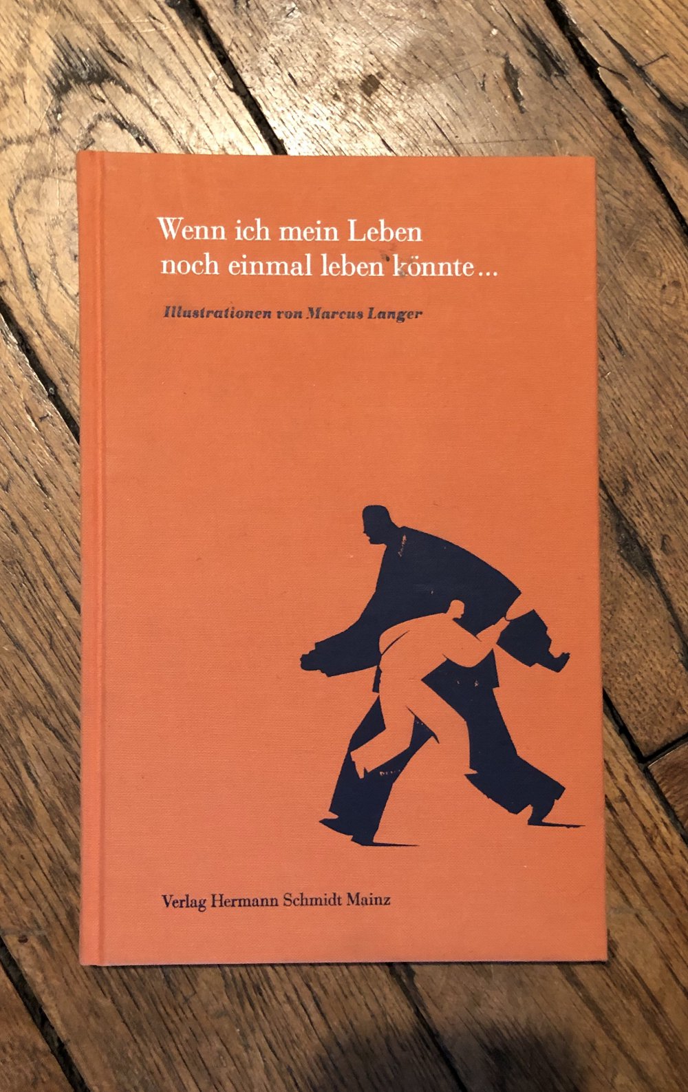 Wenn ich mein Leben noch einmal leben könnte