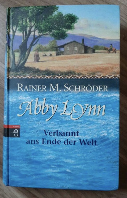 Abby Lynn Verbannt ans Ende der Welt