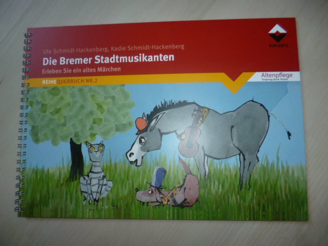 Die Bremer Stadtmusikanten: Erleben Sie ein altes Märchen (Deutsch) Taschenbuch – 20. Dezember 2017