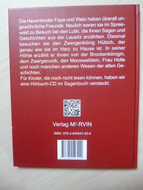 Faya & Welo beim Zwergenkönig Hübich: Sagen und Märchen aus dem Harz für Kinder neu erzählt