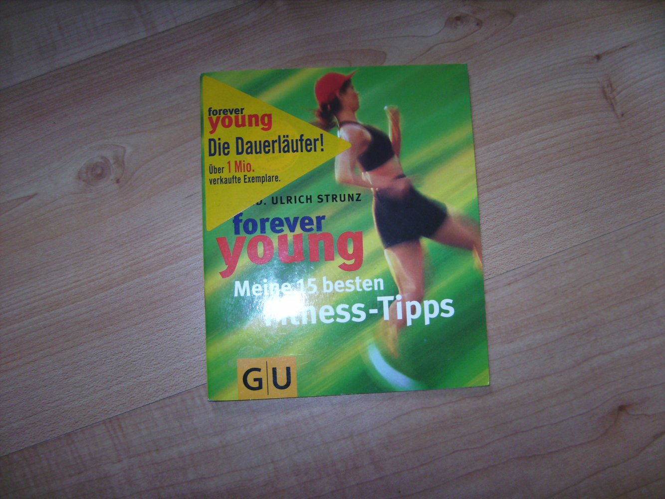 Laufen, Fitness, Langlauf Tipps, Strunz, Sport und Freizeit, Dauerlauf, For ever Young, Ausdauer Training