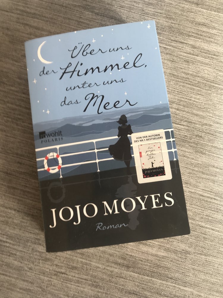 Jojo Moyes Roman Über und der Himmel unter uns das Meer Erstausgabe Taschenbuch Bestseller 