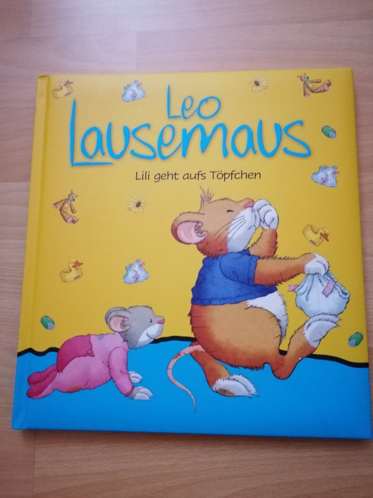 Leo Lausemaus Lili geht aufs Töpfchen