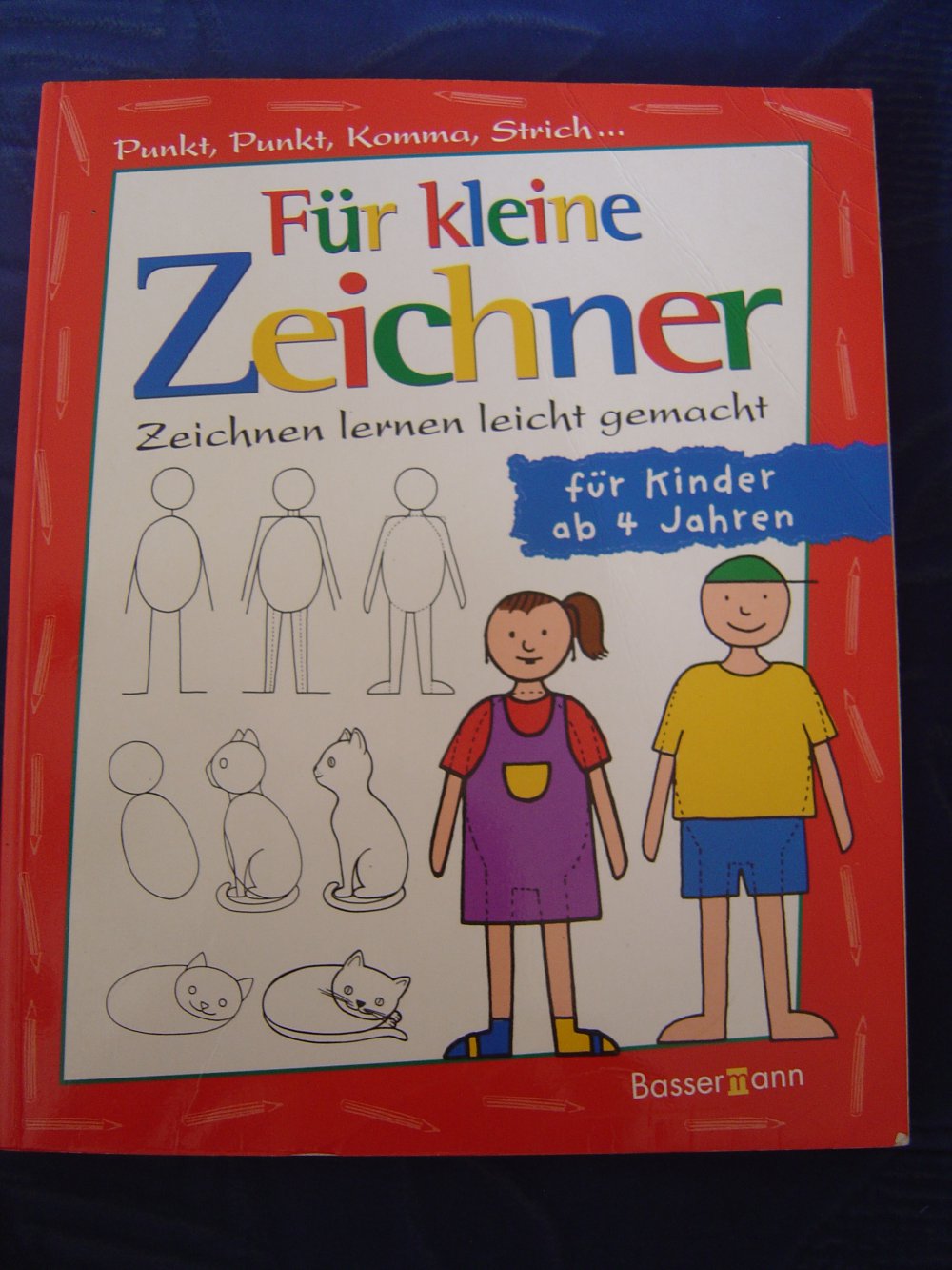 Für kleine Zeichner - Zeichnen lernen leicht gemacht
