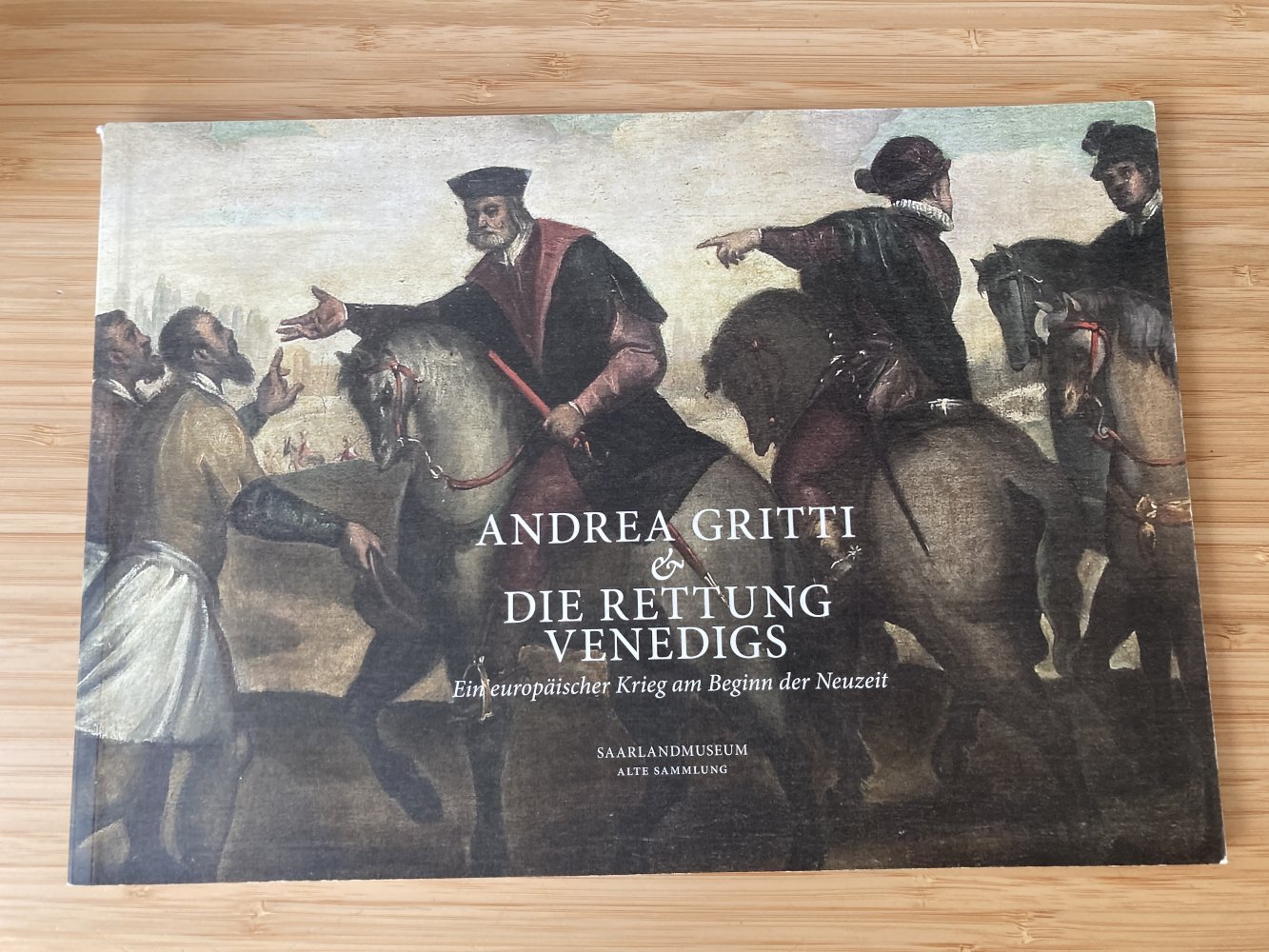 Andrea Gritti & die Rettung Venedigs