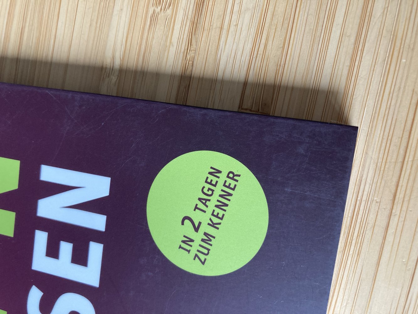 Wein Wissen – in 2 Tagen zum Kenner