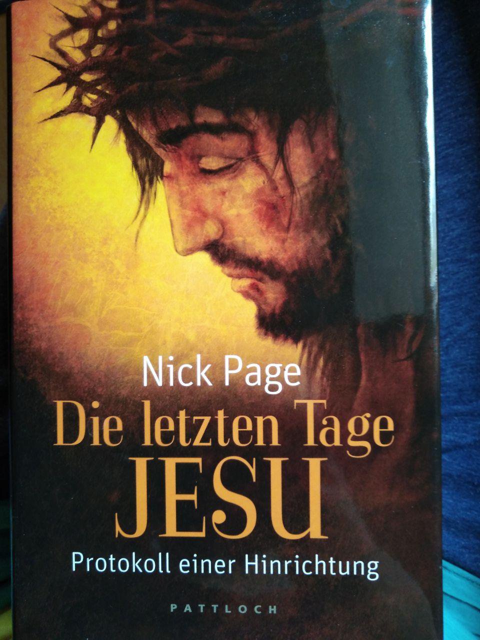 Die letzten Tage Jesu - Nick Page