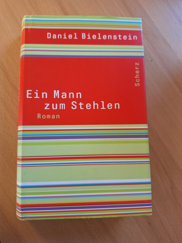 Ein Mann zum Stehlen von Daniel Bielenstein