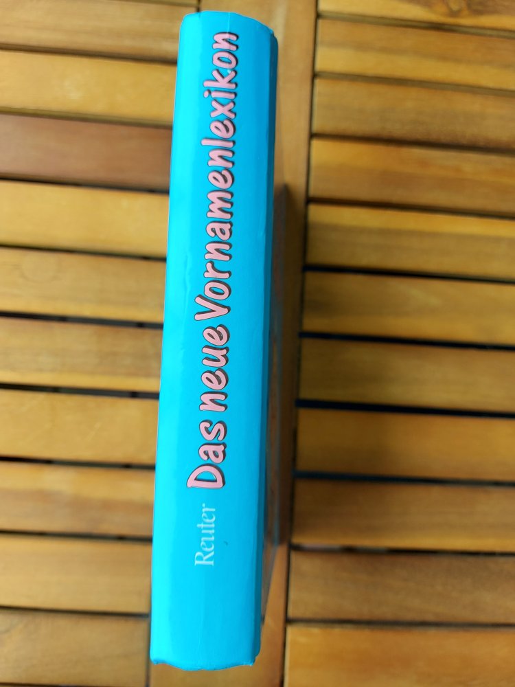 Namensbuch Das neue Vornamenslexikon von Monika Reuter