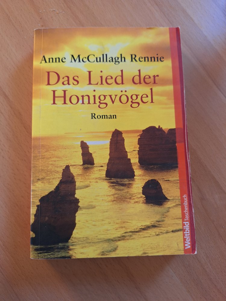 Roman Das Lied der Honigvögel von Anne McCullagh Rennie