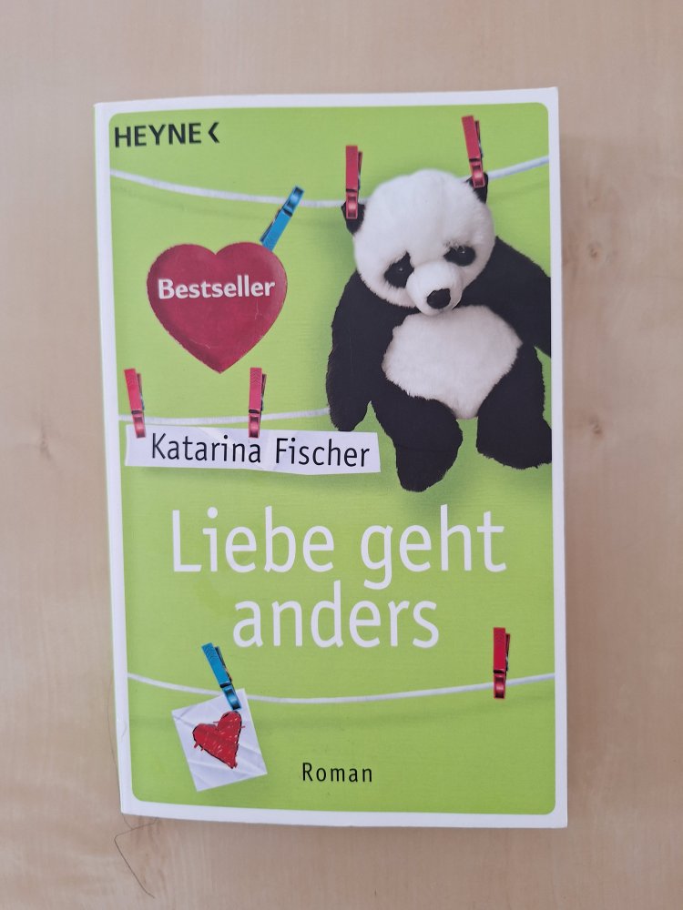 Roman Liebe geht anders von Katarina Fischer