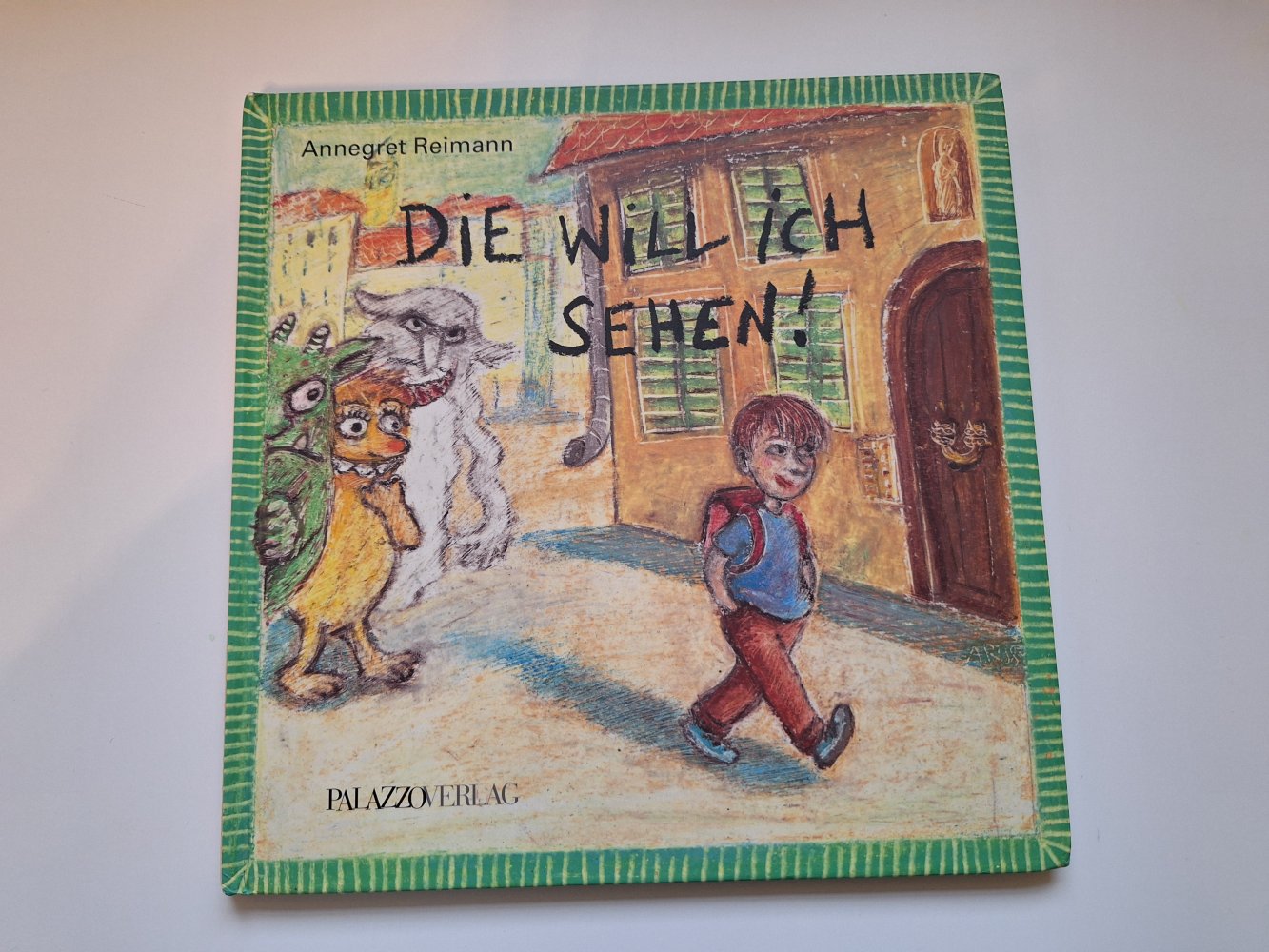 Kinderbuch Die will ich sehen! von Annegret Reimann