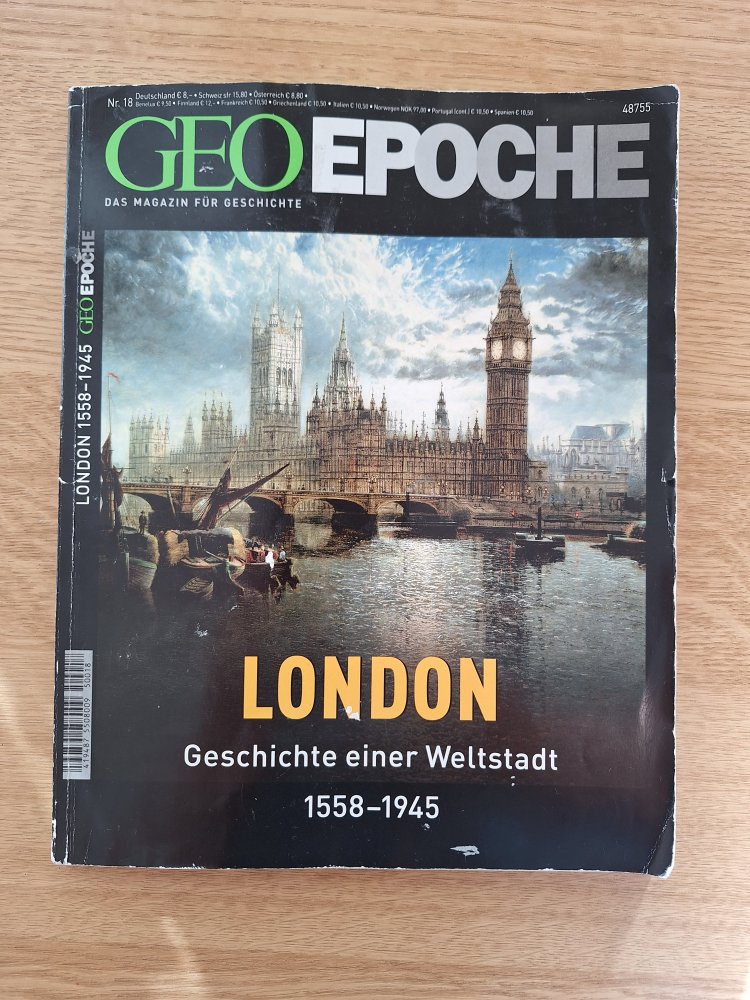 Zeitschrift Geo Epoche Nr. 18 London 1558-1945