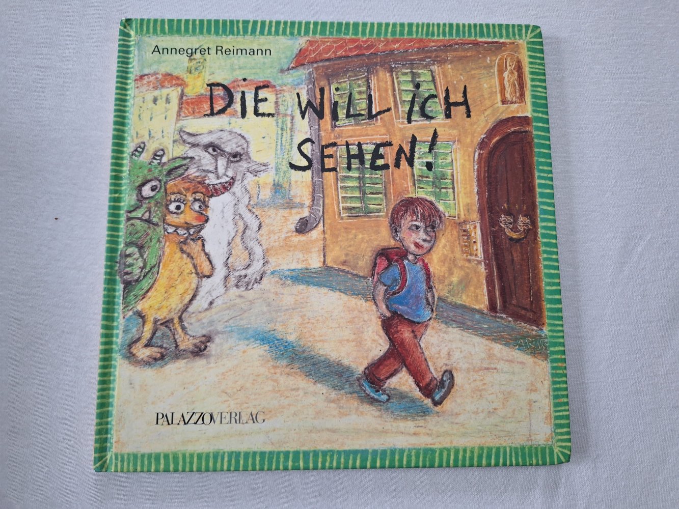 Kinderbuch Die will ich sehen! von Annegret Reimann