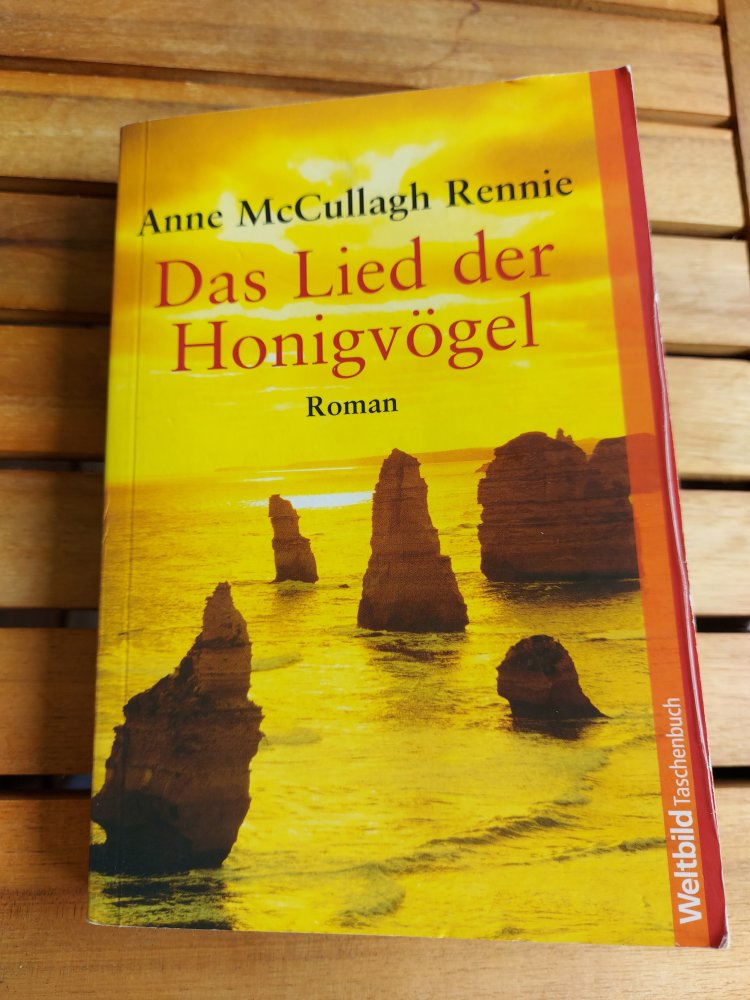 Roman Das Lied der Honigvögel von Anne McCullagh Rennie