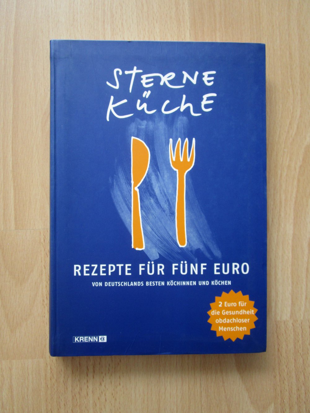 Sterne Küche - Rezepte für Fünf Euro