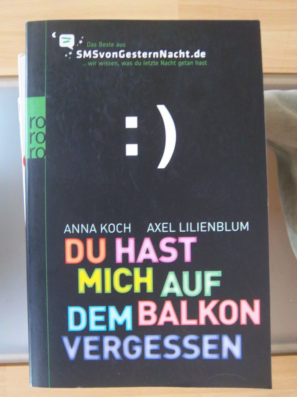 Du hast mich auf dem Balkon vergessen :)  SMSvonGesternNacht.de