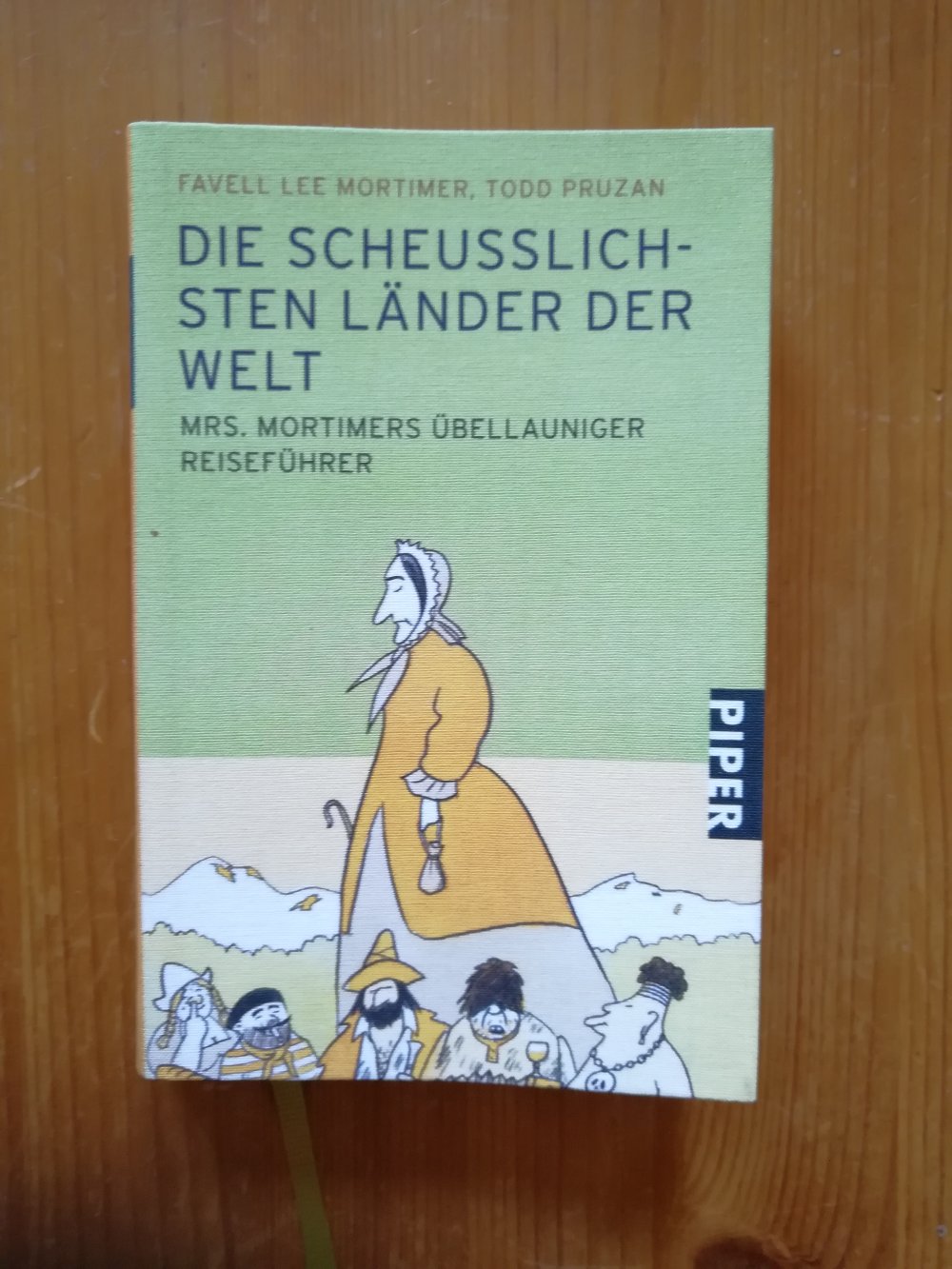 Die scheußlichsten Länder der Welt – Mrs. Mortimers übellauniger Reiseführer - Taschenbuchsonderausgabe