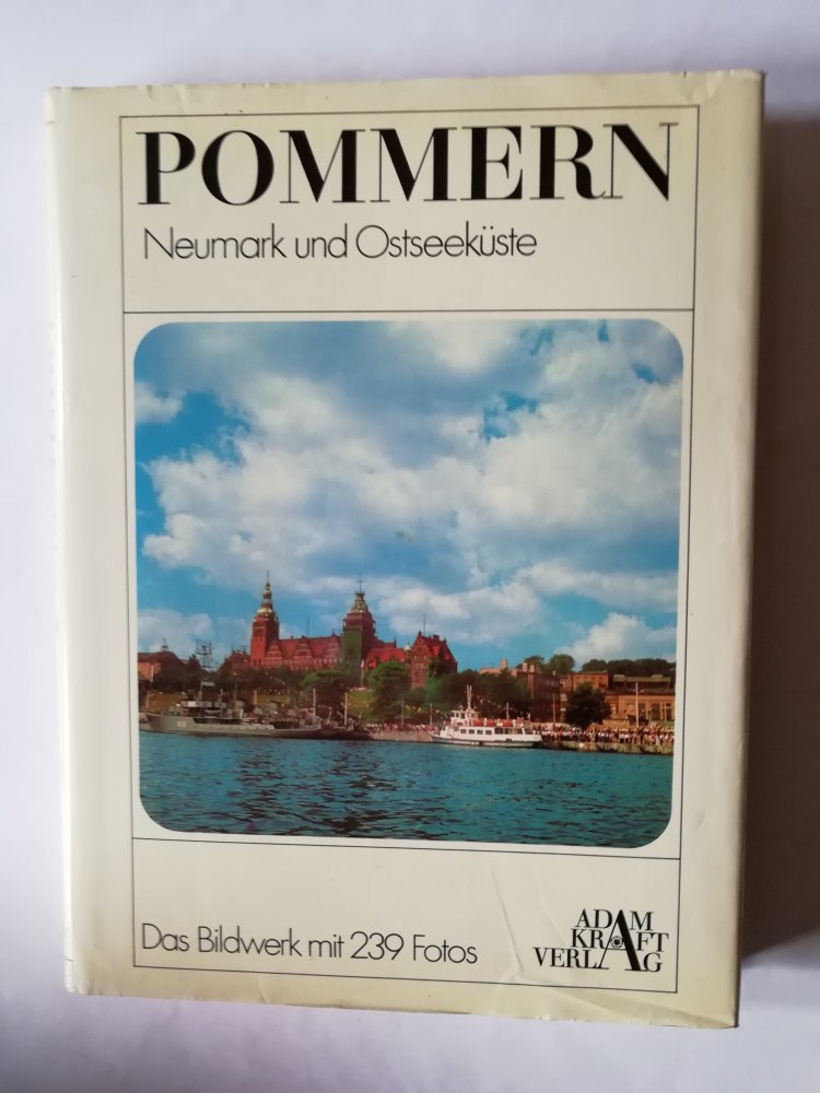Pommern - mit Neumark und Ostseeküste 