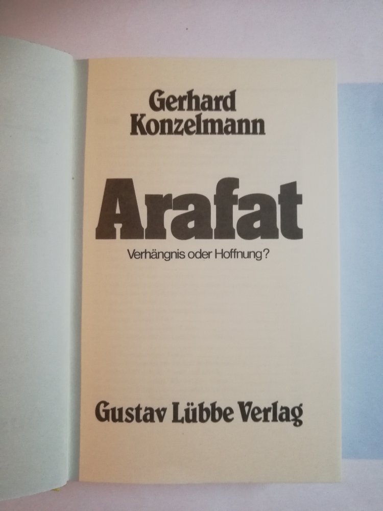 Arafat - Verhängnis oder Hoffnung?